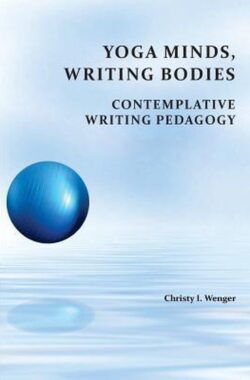 Yoga Minds, Writing Bodies