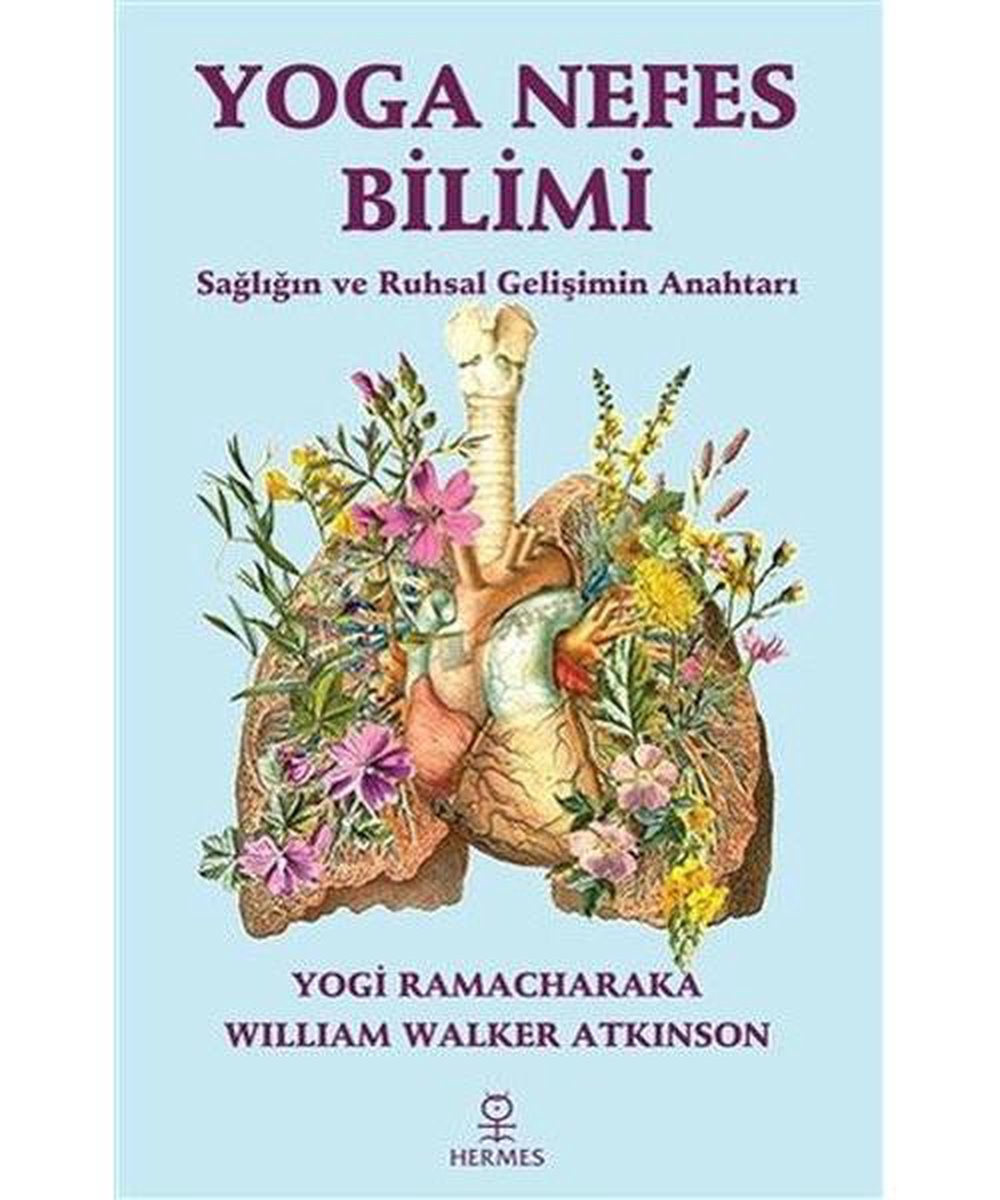 Yoga Nefes Bilimi Sağlığın ve Ruhsal Gelişimin Anahtarı