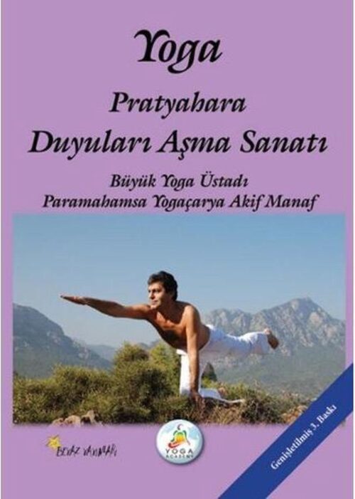 Yoga Pratyahara Duyuları Aşma Sanatı