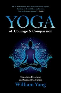 Yoga of Courage and Compassion