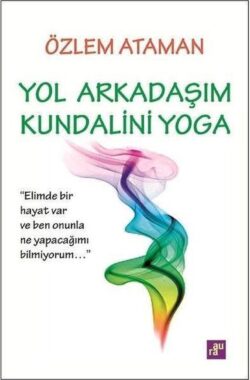 Yol Arkadaşım Kundalini Yoga