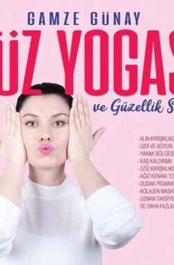 Yüz Yogası ve Güzellik Sırları