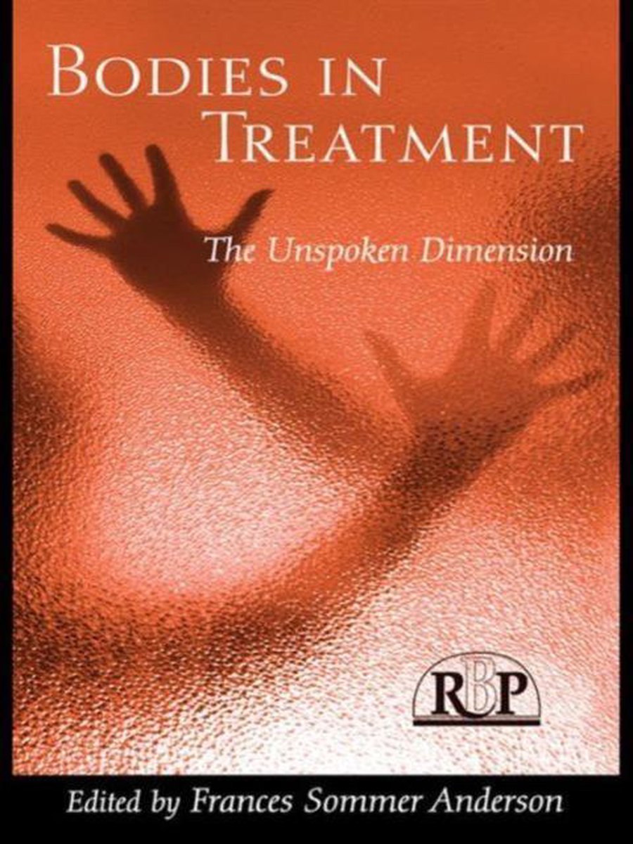 Relational Perspectives Book Series- Bodies In Treatment