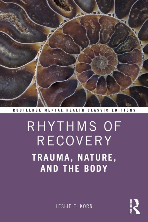 Routledge Mental Health Classic Editions- Rhythms of Recovery